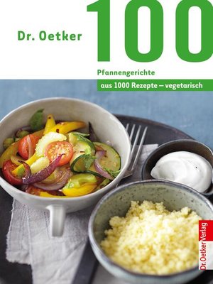 cover image of 100 vegetarische Pfannengerichte